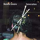 Danielle Lemaire Conversations