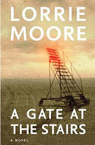 Lorrie Moore - A Gate At The Stairs