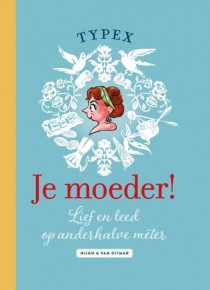 je moeder